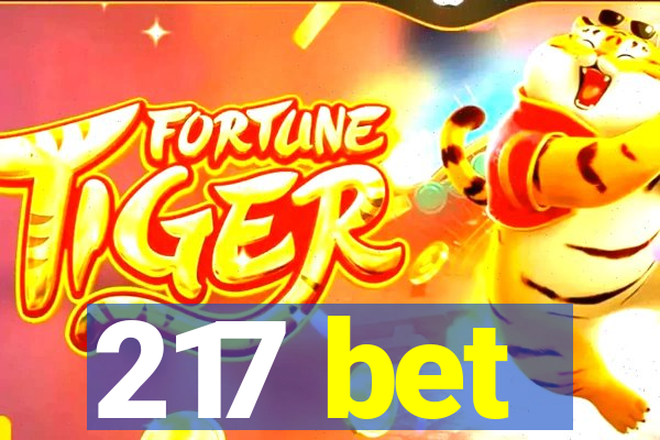 217 bet